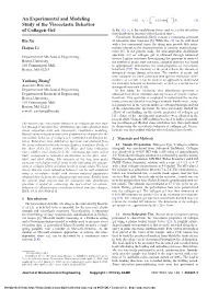 An Experimental and Modeling Study of the Viscoelastic Behavior Of