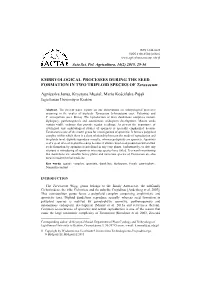 EMBRYOLOGICAL PROCESSES DURING the SEED FORMATION in TWO TRIPLOID SPECIES of Taraxacum