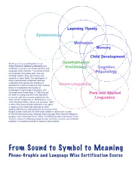 From Sound to Symbol to Meaning Dual Certification Course in Our Phono-Graphix and Kinesiology Cognitive Language Wise Methods