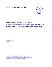 Oxygen, Apparent Oxygen Utilization, and Dissolved Oxygen Saturation