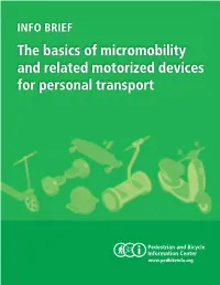 The Basics of Micromobility and Related Motorized Devices for Personal Transport