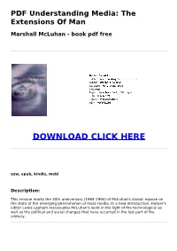 (B710a3c) PDF Understanding Media: the Extensions of Man Marshall Mcluhan