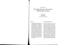 The Split-Attention Principle in Multimedia Learning