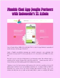 Users of Jongla Will Get 50MB of Free Daily Data. This Is a Move to Target Indonesia’S Generation of Mobile-First Users, the Chat App’S CEO Tell E27