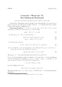 Convexity “Warm-Up” II: the Minkowski Functional