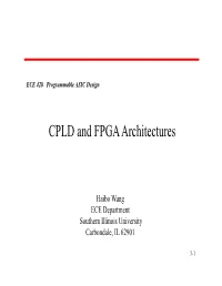 CPLD and FPGA Architectures
