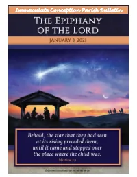 Immaculate Conception Parish Bulletin the Epiphany of the Lord January 3, 2021 2