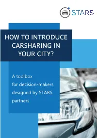 How to Introduce Carsharing in Your City?