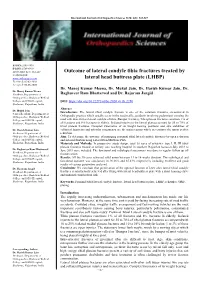 Outcome of Lateral Condyle Tibia Fractures Treated by Lateral Head