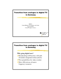 Transition from Analogue to Digital TV in Germany Transition From