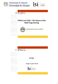 HTML5 and CSS3 – the Future of the Web Programming