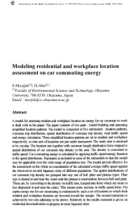 Modeling Residential and Workplace Location Assessment on Car Commuting Energy