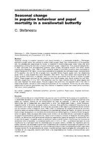 Seasonal Change in Pupation Behaviour and Pupal Mortality in a Swallowtail Butterfly C. Stefanescu