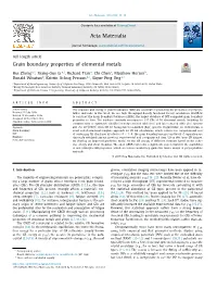Grain Boundary Properties of Elemental Metals