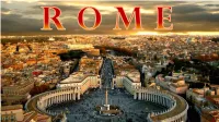 R Our Studies of Rome