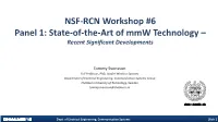 NSF-RCN Workshop #6 Panel 1: State-Of-The-Art of Mmw Technology – Recent Significant Developments