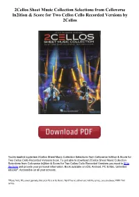 2Cellos Sheet Music Collection Selections from Celloverse In2ition & Score for Two Cellos Cello Recorded Versions by 2Cellos