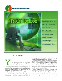 In a Follow-Up to Our February Interview with Trader Linda Raschke