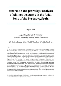 Kinematic and Petrologic Analysis of Alpine Structures in the Axial Zone of the Pyrenees, Spain