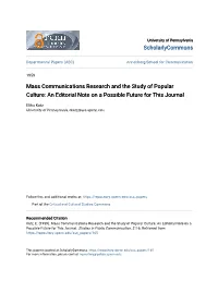 Mass Communications Research and the Study of Popular Culture: an Editorial Note on a Possible Future for This Journal