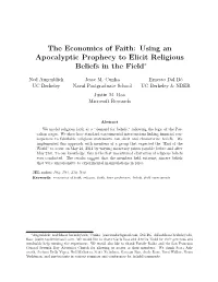 Using an Apocalyptic Prophecy to Elicit Religious Beliefs in the Field∗