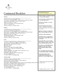 Continental Breakfast Add Any of the Following to Your Menu