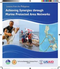 MPA Networks V6.Indd 1 8/24/2011 11:44:52 PM Lessons from the Philippines: Achieving Synergies Through Marine Protected Area Networks