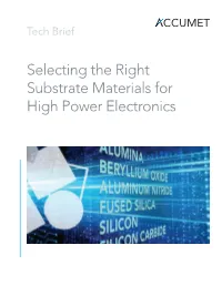 Selecting the Right Substrate Materials for High Power Electronics Accumet Tech Brief 2 Selecting the Right Substrate Materials for High Power Electronics