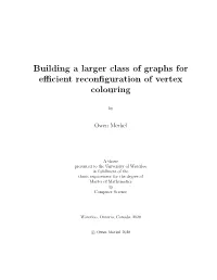 Building a Larger Class of Graphs for Efficient Reconfiguration