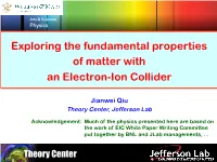 Exploring the Fundamental Properties of Matter with an Electron-Ion Collider