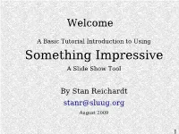 Something Impressive a Slide Show Tool