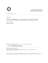 A General-Purpose Animation System for 4D Justin Alain Jensen Brigham Young University