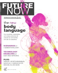 Body Language NEW BODY LANGUAGE 2015 How Wearables, Implantables, and Wireless Networks Will Connect Our Communities and Alter Our Anatomies