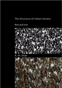 The Structure of Indian Society: Then And