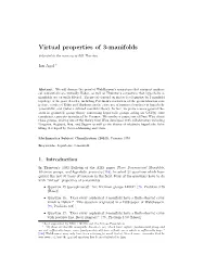 Virtual Properties of 3-Manifolds Dedicated to the Memory of Bill Thurston
