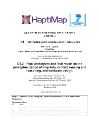 D2.2 - Final Prototypes and Final Report on the Perceptualization of Map Data, Context Sensing and Reasoning, and Hardware Design