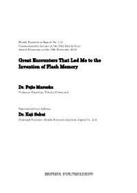 Great Encounters That Led Me to the Invention of Flash Memory