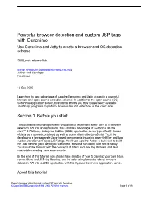 Powerful Browser Detection and Custom JSP Tags with Geronimo Use Geronimo and Jetty to Create a Browser and OS Detection Scheme