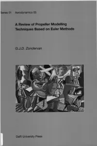 A Review of Propeller Modelling Techniques Based on Euler Methods