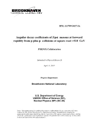 Angular Decay Coefficients of J/Psi Mesons at Forward Rapidity from P Plus P Collisions at Square Root =510 Gev