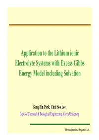 Application to the Lithium Ionic Electrolyte Systems with Excess Gibbs Energy Model Including Solvation