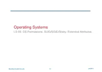 LS-09EN. OS Permissions. SUID/SGID/Sticky. Extended Attributes