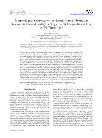 Morphological Conservation in Human-Animal Hybrids in Science Fiction and Fantasy Settings: Is Our Imagination As Free As We Think It Is?