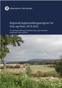 Regionalt Bygdeutviklingsprogram for Oslo Og Viken 2019-2022