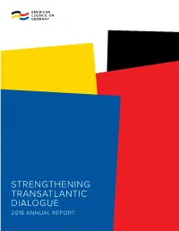 STRENGTHENING TRANSATLANTIC DIALOGUE 2018 ANNUAL REPORT Table of Contents