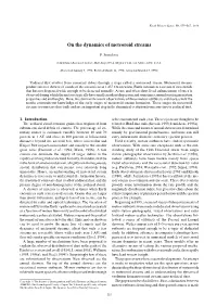 On the Dynamics of Meteoroid Streams