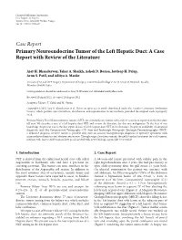 Case Report Primary Neuroendocrine Tumor of the Left Hepatic Duct: a Case Report with Review of the Literature
