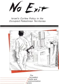 Israel's Curfew Policy in the Occupied Palestinian Territories