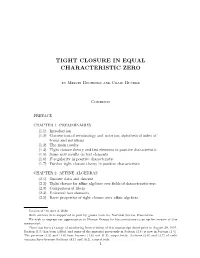 Tight Closure in Equal Characteristic Zero