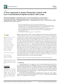 A New Approach to Atopic Dermatitis Control with Low-Concentration Propolis-Loaded Cold Cream